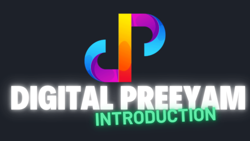 Digital-Preeyam-Introduction-Video-thumbnail-designed-by-preeyam-kumar-prasad-founder-digital-preeyam