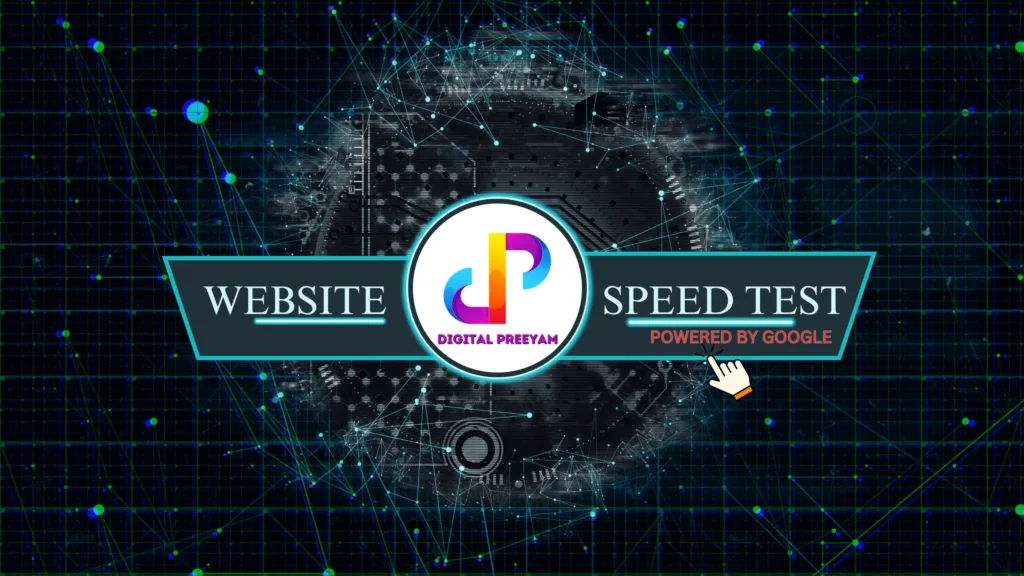 Website-Speed-Test-Powered-By-Google-Tool-Developed-By-Preeyam-Kumar-Prasad-Founder-Digital-Preeyam
