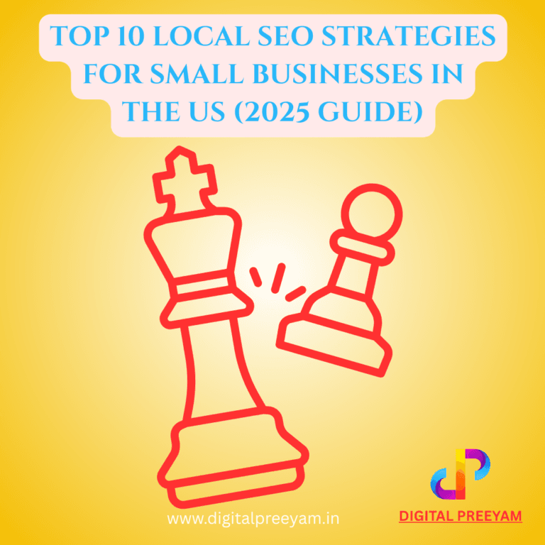 Top-10-Local-SEO-Strategies-for-Small-Businesses-in-the-US-2025-Guide-designed-by-preeyam-kumar-prasad-founder-digital-preeyam