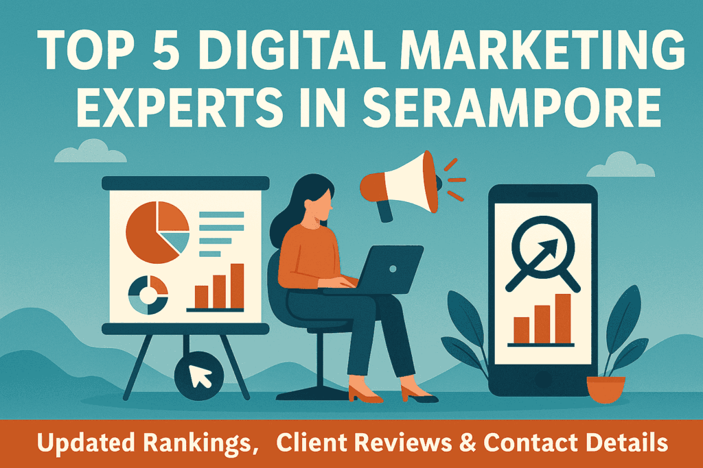 Top-5-Digital-Marketing-Experts-in-Serampore