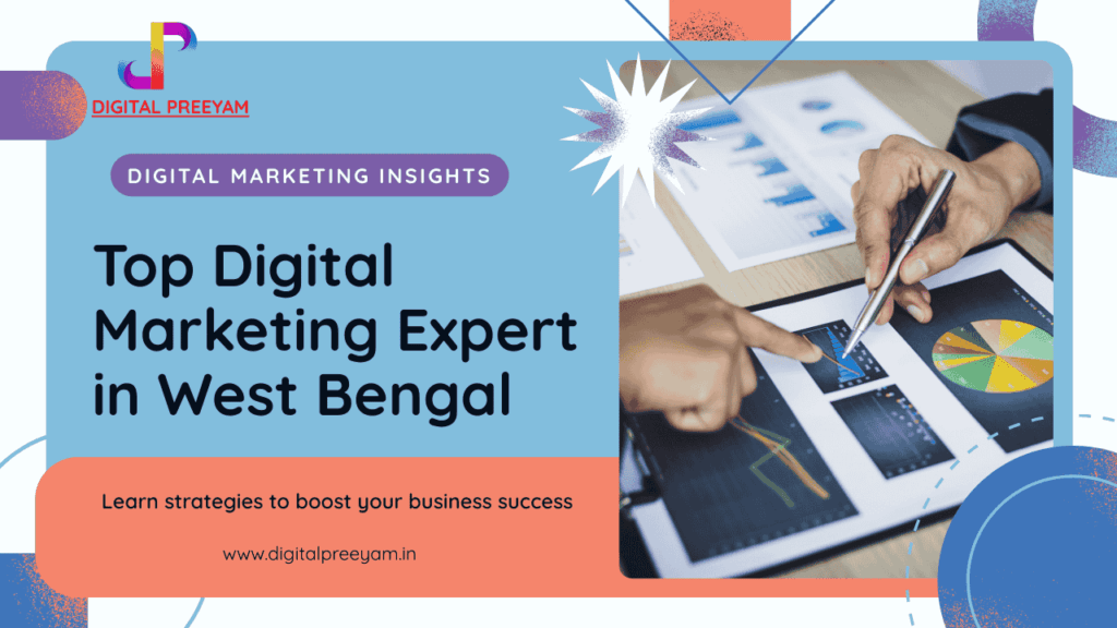 Top-Digital-Marketing-Expert-in-West-Bengal-India-Digital-Preeyam
