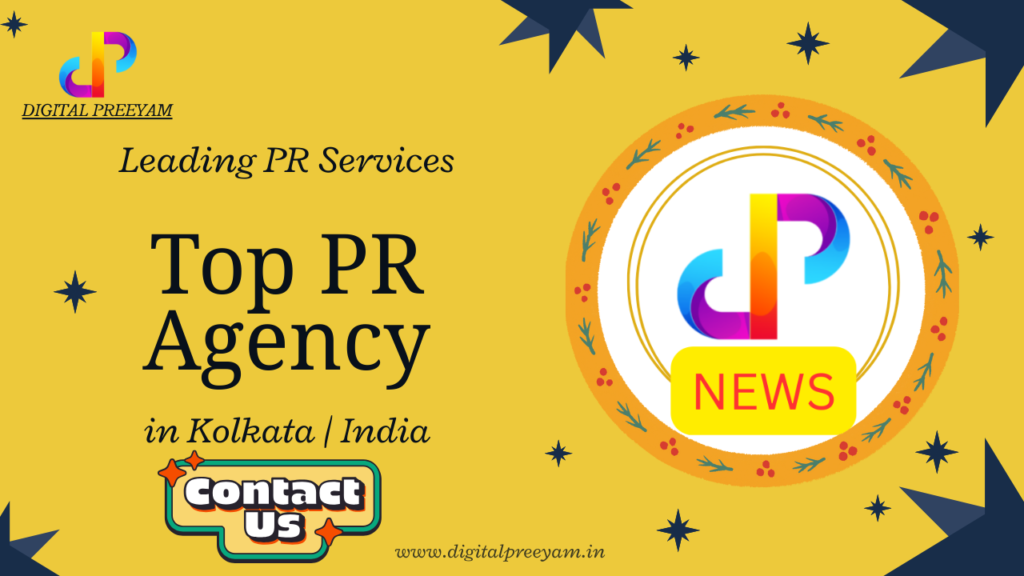 Top-PR-Agency-in-Kolkata-West-Bengal-India-Digital-Preeyam