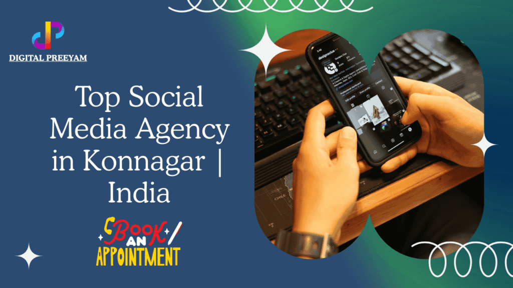 Top-Social-Media-Marketing-Agency-in-Konnagar-Hooghly-West-Bengal-India-Digital-Preeyam