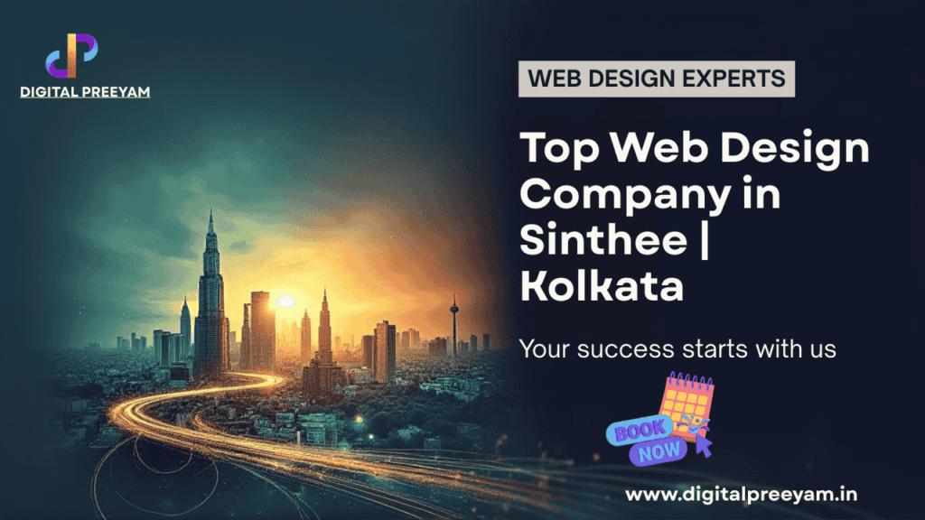 Top-Web-Design-Company-in-Sinthee -Kolkata-West-Bengal-Digital-Preeyam