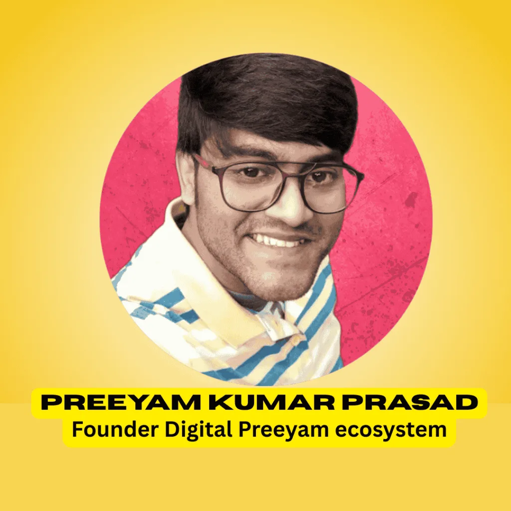 Preeyam-Kumar-Prasad-founder-Digital-Preeyam-Ecosystem