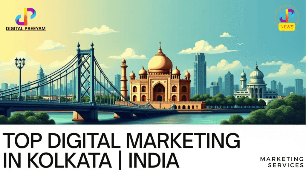 Top-Digital-Marketing-in-Kolkata-West-Bengal-India-Digital-Preeyam