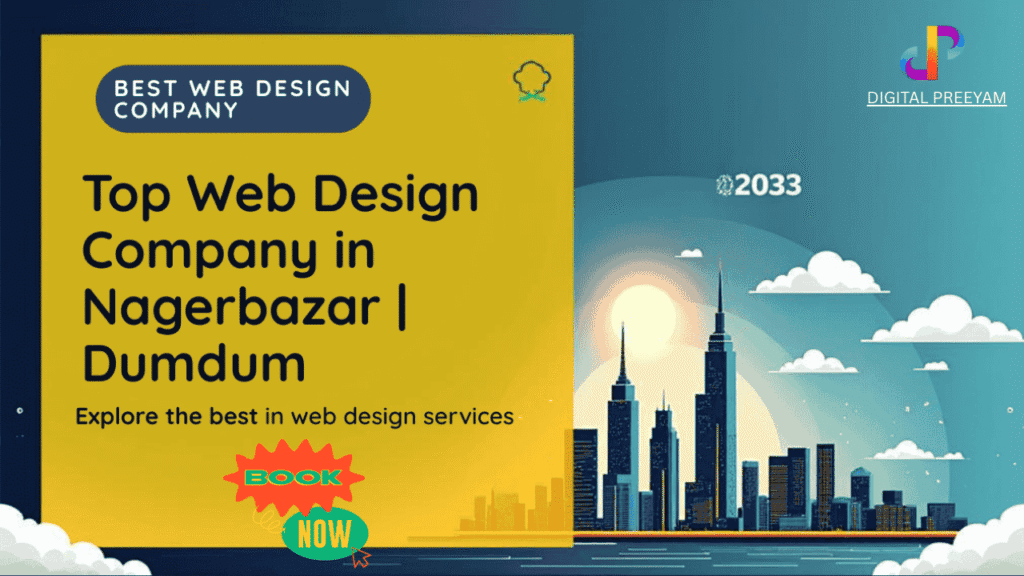 Top-Web-Design-Company-in-Nagerbazar-Dumdum-Kolkata-Digital-Preeyam