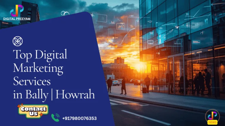 Top-Digital-Marketing-Services-in-Bally-Howrah-Digital-Preeyam