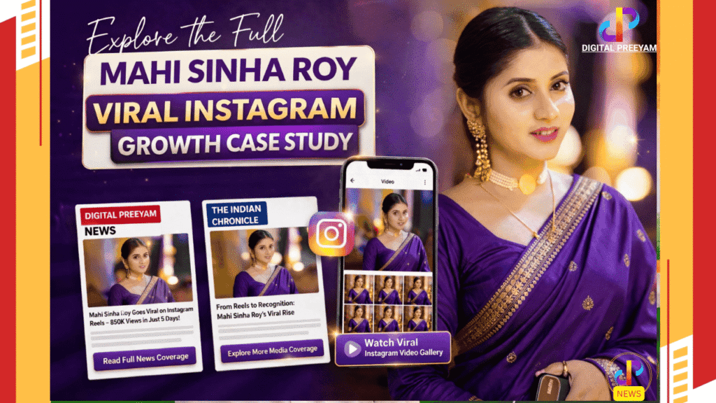 Mahi-Sinha-Roy-Viral-Instagram-Growth-Case-Study-850K-Views-in-5-Days-via-Digital-Preeyam